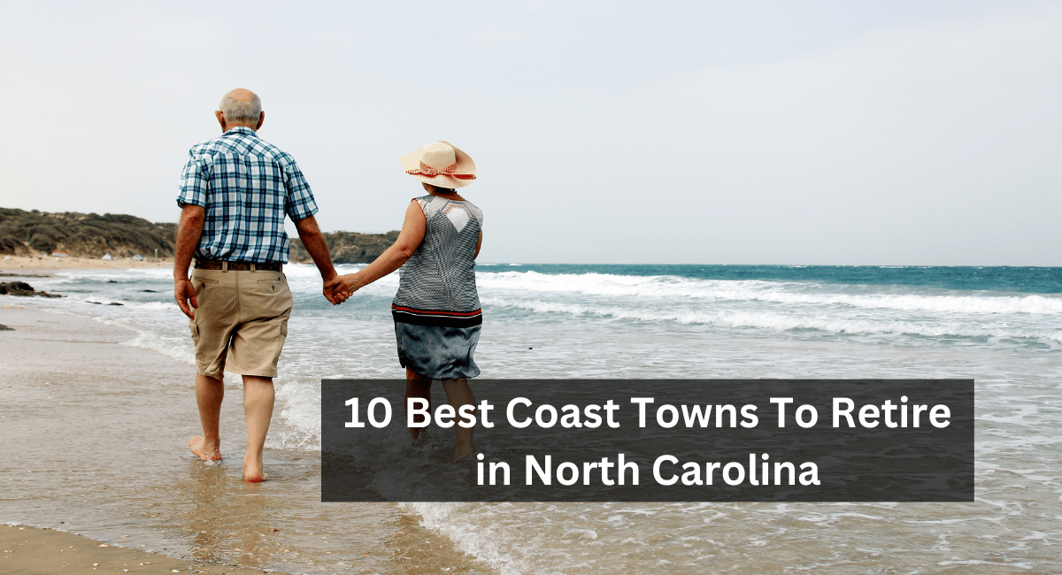 10 Best Coast Towns To Retire in North Carolina Aspen Chase Eagle Creek