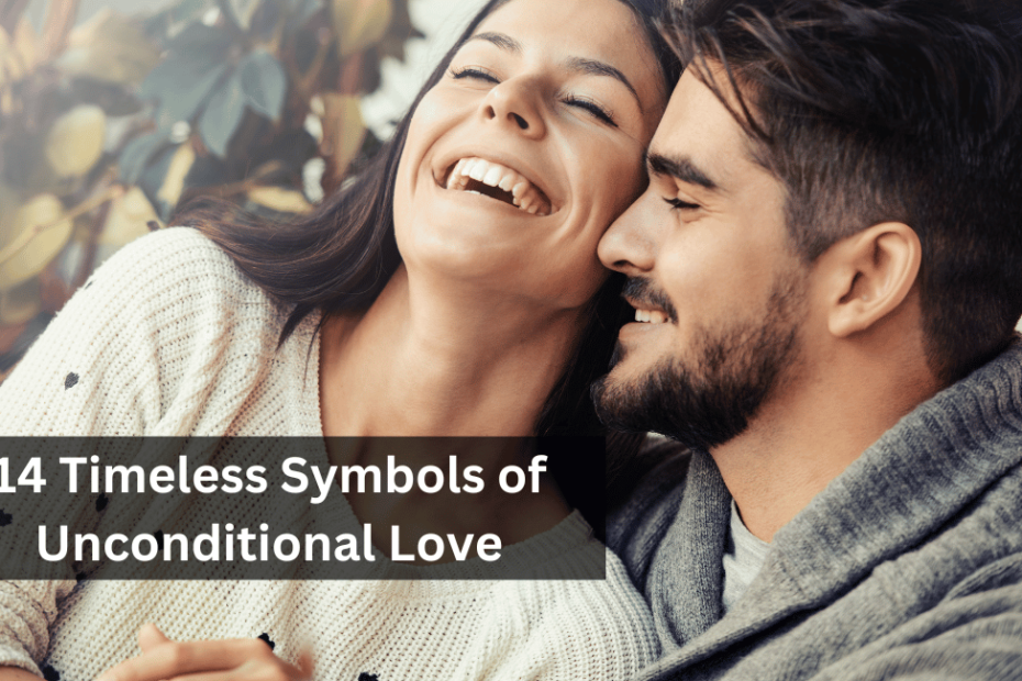 14 Timeless Symbols of Unconditional Love